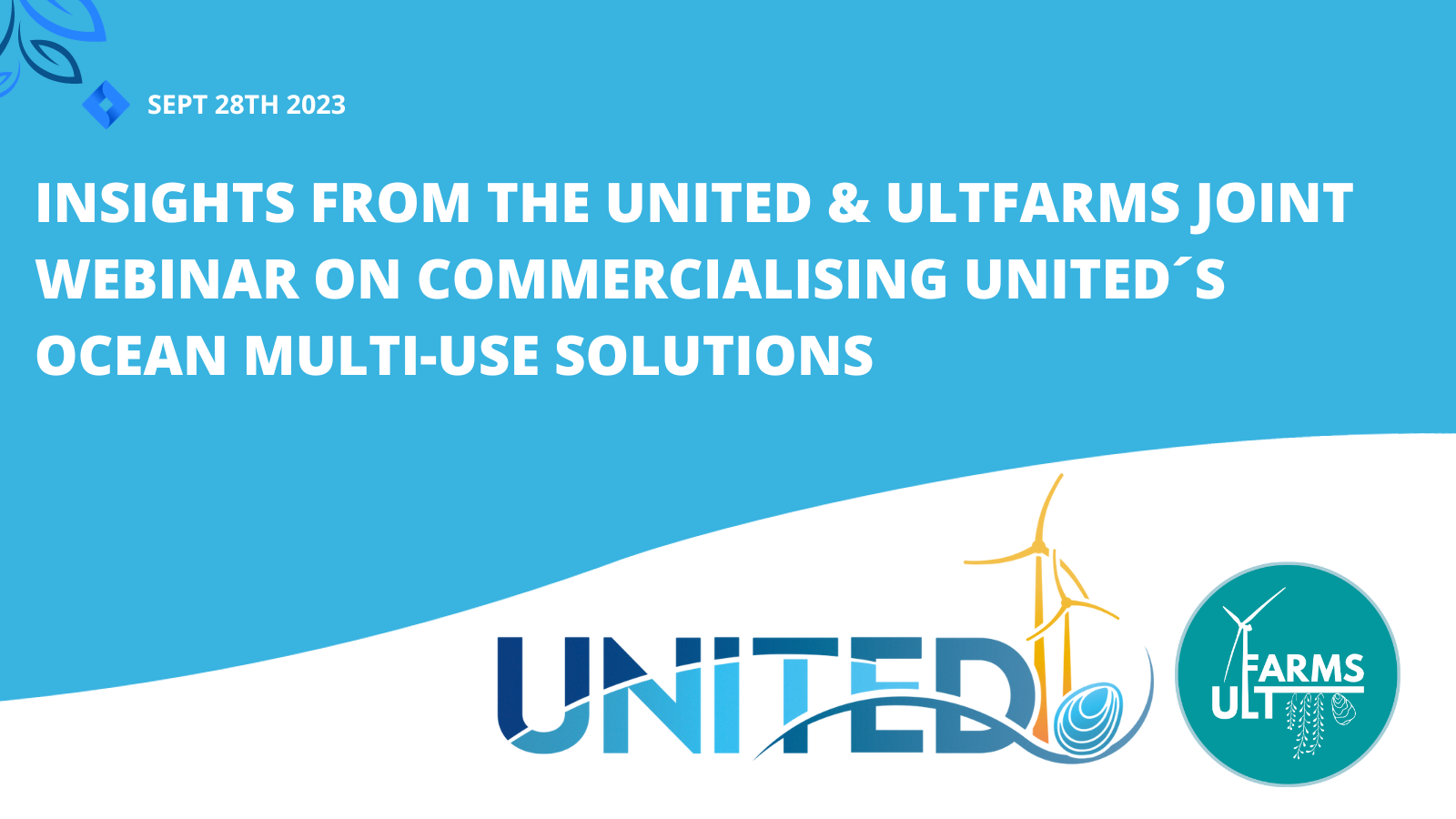 Online Joint Webinar: Commercializing United Project´s Results & ULTFARMS Launch